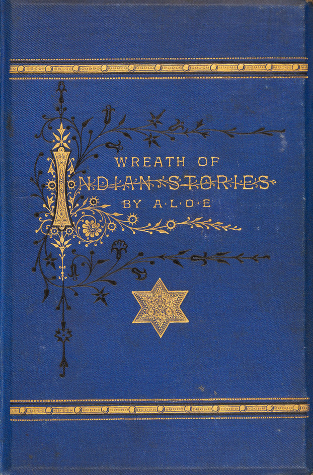 A wreath of Indian stories by A. L. O. E. (1881)