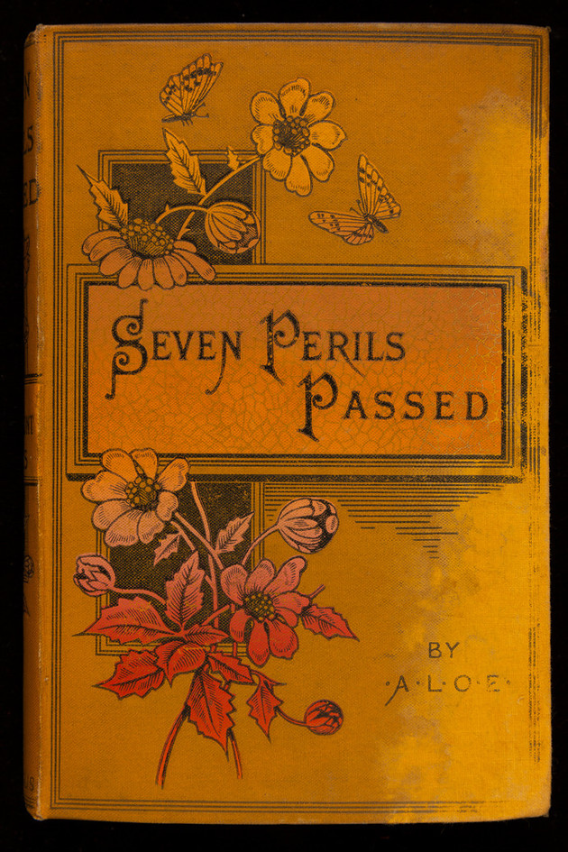 Seven perils passed: a series of stories by A. L. O. E. (1882)