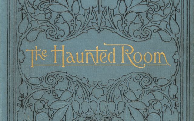 The haunted room : a tale / A.L.O.E., 1821-1893.