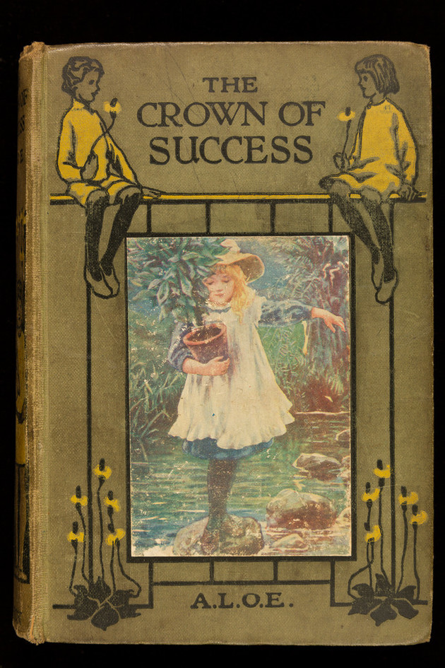 The crown of success by A.L.O.E. (c. 1920)