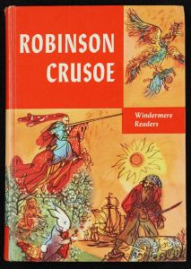 An edition of Robinson Crusoe by Defoe.